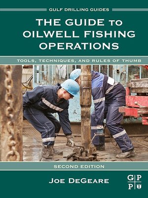 cover image of The Guide to Oilwell Fishing Operations